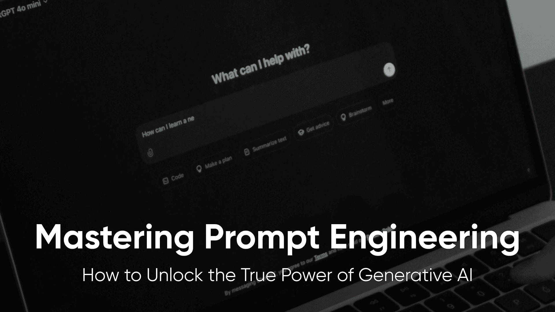 Mastering Prompt Engineering, or How to Unlock the True Power of Generative AI